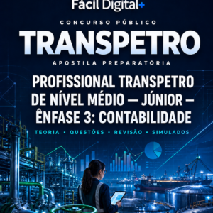 APOSTILA PREPARATÓRIA TRANSPETRO 2026 — NÍVEL MÉDIO — CONTABILIDADE