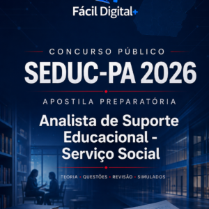 APOSTILA SEDUC-PA 2026 — ANALISTA DE SUPORTE EDUCACIONAL — SERVIÇO SOCIAL