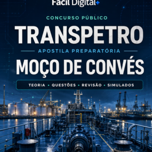 APOSTILA PREPARATÓRIA TRANSPETRO 2026 - MOÇO DE CONVÉS