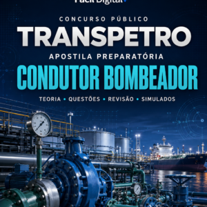 APOSTILA PREPARATÓRIA TRANSPETRO 2026 — CONDUTOR BOMBEADOR