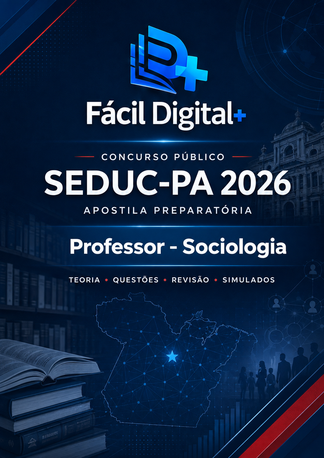 APOSTILA PREPARATÓRIA COMPLETA - SEDUC-PA 2026 - PROFESSOR SOCIOLOGIA